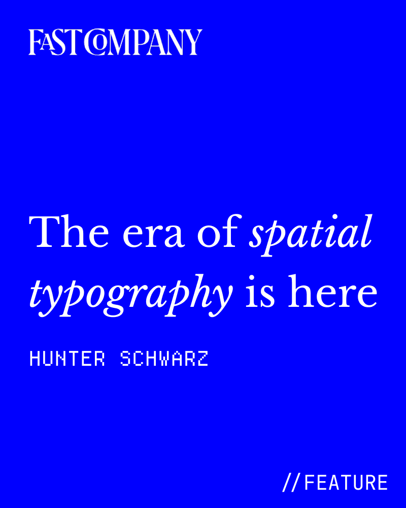 Feature: The era of spatial typography is here
